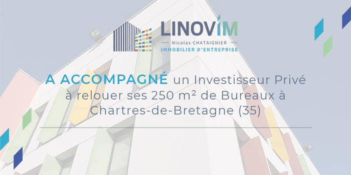 retour sur l'accompagnement d'un investisseur privé pour la location de bureaux à Charte de Bretagne