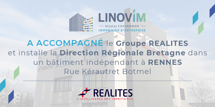 Le Groupe RÉALITÉS installe sa Direction Régionale Bretagne avec un accompagnement par Linovim